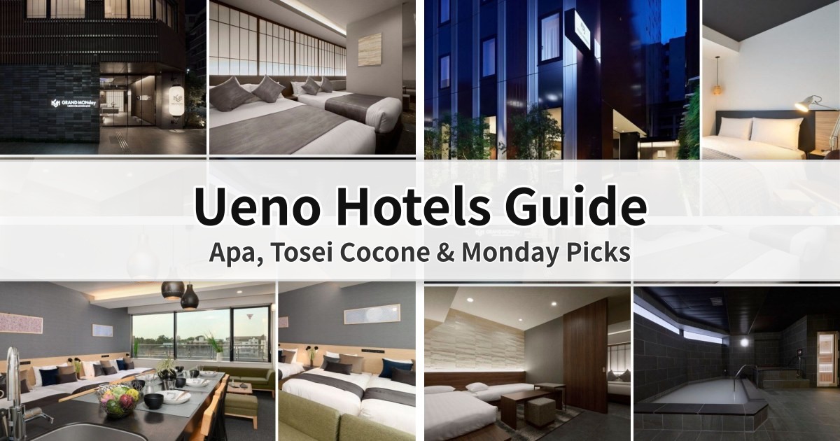 【2026 Ueno Hotels Guide】10 Best Ueno Hotels for Value Stays & Convenient Station Access